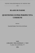 Blaise de Parme: Questiones Super Perspectiva Communi