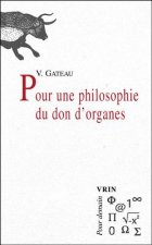 Pour Une Philosophie Du Don D'Organes