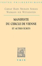 Manifeste Du Cercle de Vienne Et Autres Ecrits