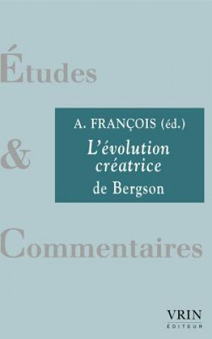 L'Evolution Creatrice de Bergson