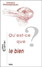 Qu'est-Ce Que Le Bien?