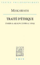 Miskawayh: Traite D'Ethique