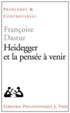 Heidegger Et La Pensee a Venir