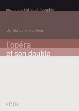 L'Opera Et Son Double