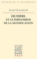 Husserl Et Le Phenomene de La Signification