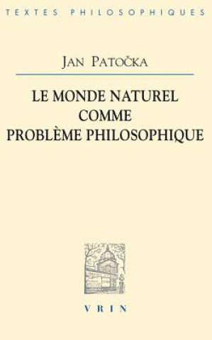 Le Monde Naturel Comme Probleme Philosophique