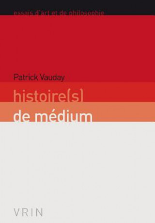Histoire(s) de Medium