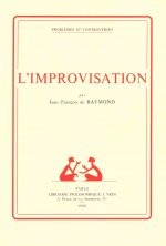L'Improvisation: Contribution a la Philosophie de L'Action