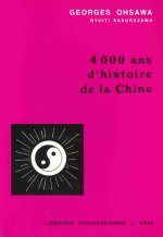 4.000 ANS D'Histoire de La Chine