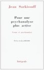 Pour Une Psychanalyse Plus Active