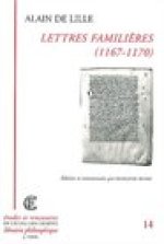 Alain de Lille: Lettres Familieres (1167-1170)