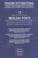 Merleau-Ponty Philosophie Et Mouvement Des Images