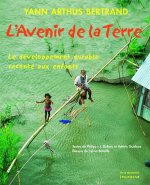 Avenir de La Terre. Le D'Veloppement Durable Racont' Aux Enfants(l')