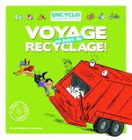 Voyage Au Pays Du Recyclage