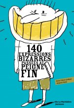 140 Expressions Bizarres Pass'es Au Peigne Fin