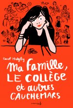 Ma Famille, Le Coll'ge Et Autres Cauchemars