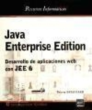 JAVA ENTERPRISE EDITION. DESARROLLO APLICACIONES WEB JEE 6