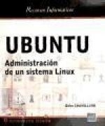 UBUNTU. ADMINISTRACION DE UN SISTEMA LINUX