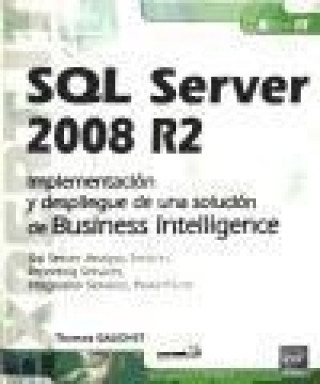 SQL SERVER 2008 R2. IMPLEMENTACION Y DESPLIEGUE DE UNA SOLUC