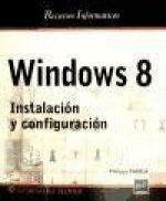 WINDOWS 8. INSTALACION Y CONFIGURACION