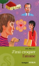 J'Irai Croquer L'Atome