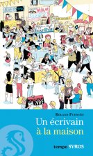 Un Ecrivain a la Maison