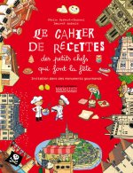 Cahier de Recettes Des Petits Chefs Qui Font La Fte(le)