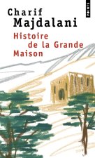 Histoire de La Grande Maison