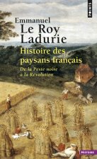 Histoire Des Paysans Franais. de La Peste Noire La R'Volution