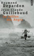 Colline Des Anges. Retour Au Vietnam (1972-1992)(La)