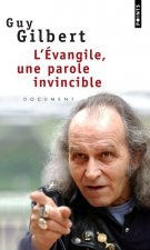 Evangile, Une Parole Invincible(l')