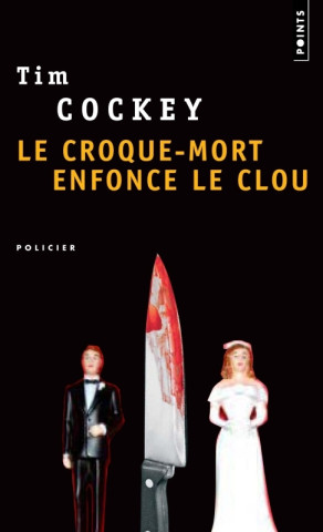 Croque-Mort Enfonce Le Clou(le)