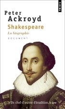 Shakespeare. La Biographie