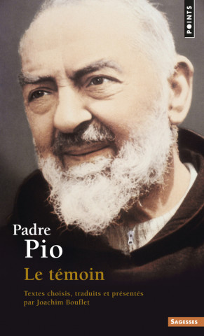 Padre Pio. Le T'Moin