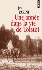 Une Ann'e Dans La Vie de Tolsto