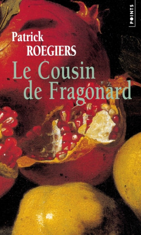 Cousin de Fragonard(le)