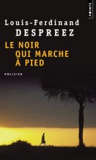 Noir Qui Marche Pied(le)