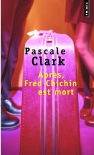 Apr's, Fred Chichin Est Mort