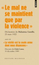 Le Mal Ne Se Maintient Que Par La Violence. Discours Du Mahatma Gandhi Lors de Son Proc's, Le 23 Mars 1922