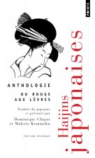 Hajins Japonaises . Anthologie - Du Rouge Aux L'Vres