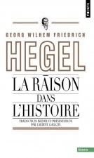 Raison Dans L'Histoire. Introduction Aux Leons Sur La Philosophie de L'Histoire Du Monde(la)