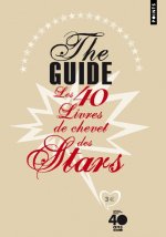 The Guide. Les 40 Livres de Chevet Des Stars