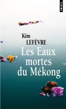 Eaux Mortes Du M'Kong(les)