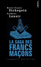 Saga Des Francs-Maons(la)