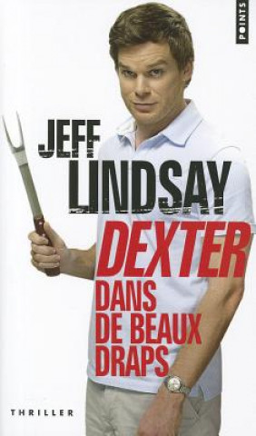 Dexter Dans de Beaux Draps