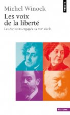 Voix de La Libert'. Les 'Crivains Engag's Au Xixe Si'cle(les)