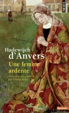 Hadewijch D'Anvers. Une Femme Ardente