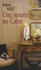 Une Soir'e Au Caire