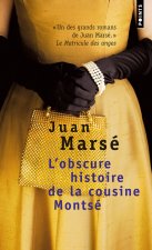 Obscure Histoire de La Cousine Monts'(l')
