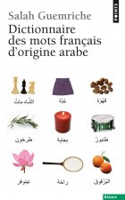 Dictionnaire Des Mots Franais D'Origine Arabe. (Et Turque Et Persane)